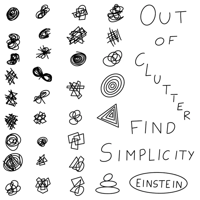 Out of Clutter Find Simplicity, hand-lettered by Travis