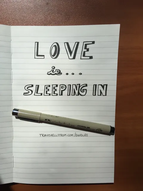 Love Is… Sleeping In, hand-lettered by Travis